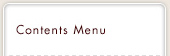 Contents Menu